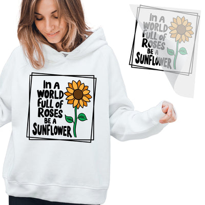 Be A Sunflower DTF Transfer