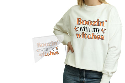 Boozin With My Witches Halloween DTF Heat Transfer
