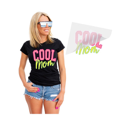 Cool Mom DTF Transfer