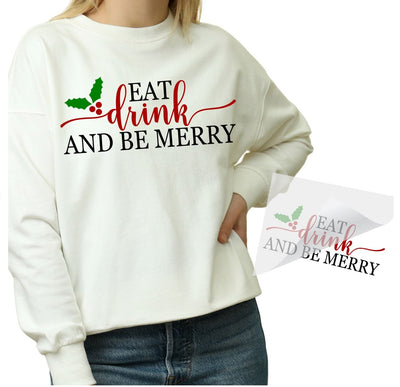 Drink & Be Merry Christmas Iron On DTF Transfer