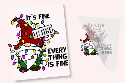 I'm Fine Christmas Gnome Iron On Transfer