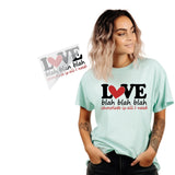 Love Blah Blah Blah DTF Transfer | Funny Valentines Day Iron On
