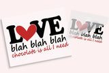 Love Blah Blah Blah DTF Transfer | Funny Valentines Day Iron On