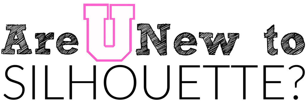 New to Silhouette CAMEO 4