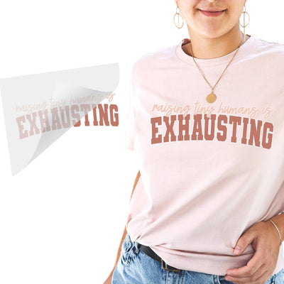 Raising Tiny Humans Is Exhausting DTF Transfer