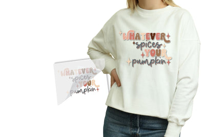 Whatever Spices Your Pumpkin Fall DTF Heat Transfer